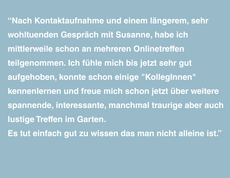 Zitat einer Teilnehmerin bei "Der Garten"